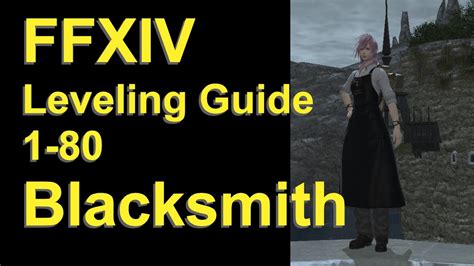 ffxiv blacksmith leveling guide.